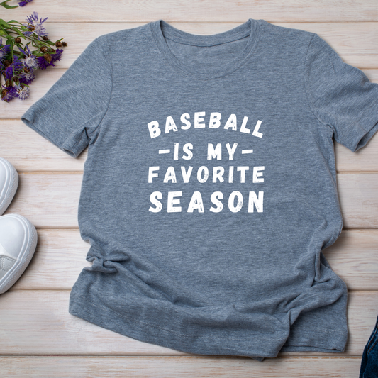 Baseball Is My Favorite Season Top