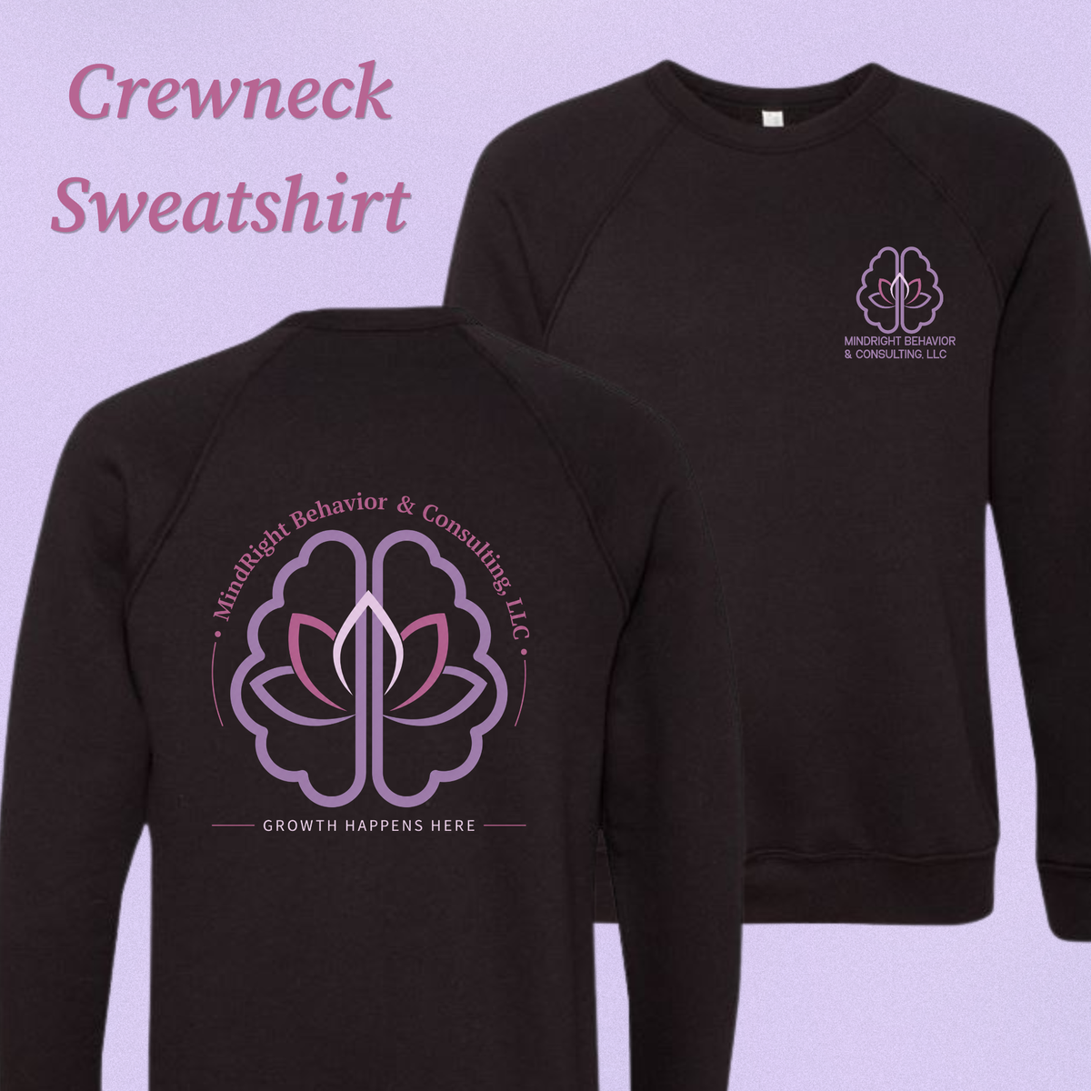 MindRight Crewneck Sweatshirt