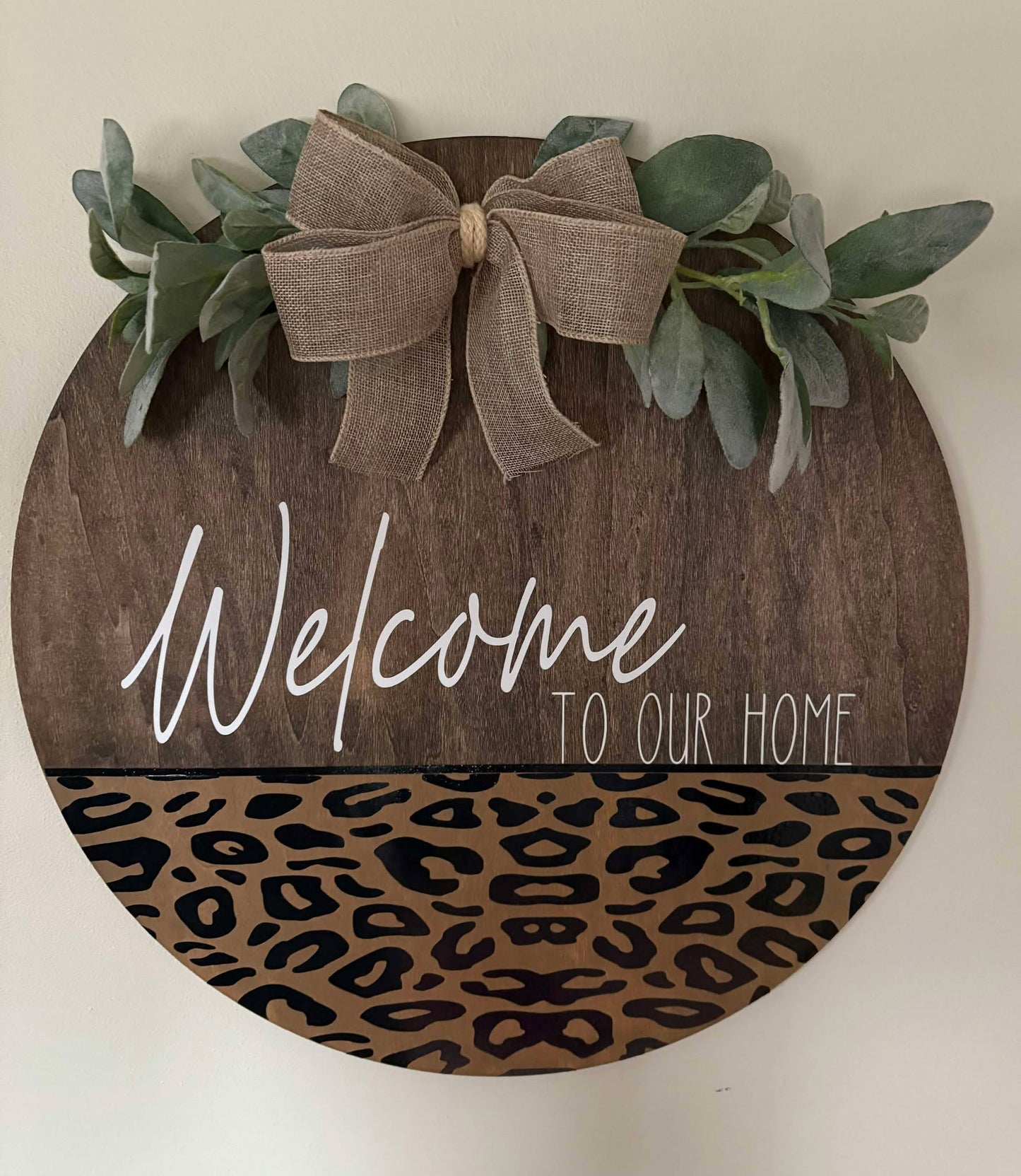 Welcome To Our Home Sign