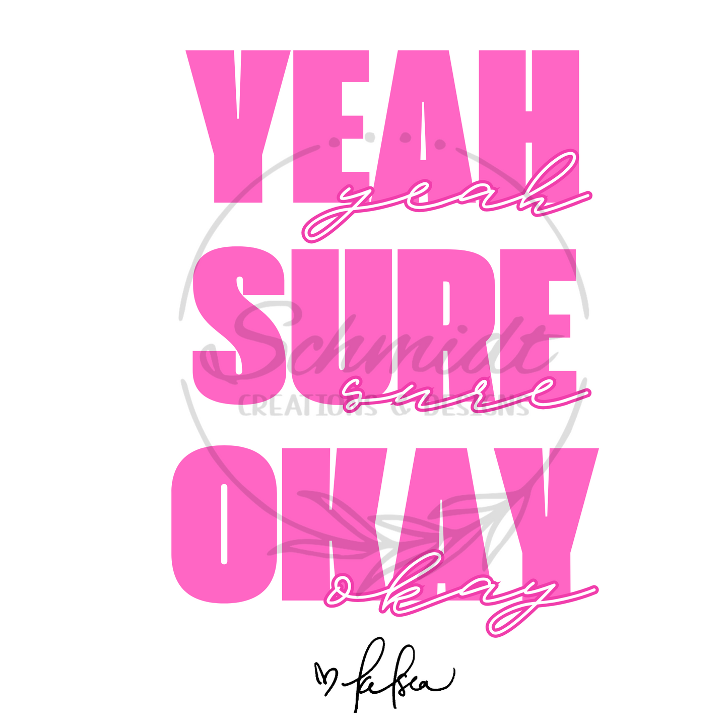 Yeah, Sure, Okay Kelsea Ballerini Tee