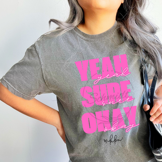 Yeah, Sure, Okay Kelsea Ballerini Tee