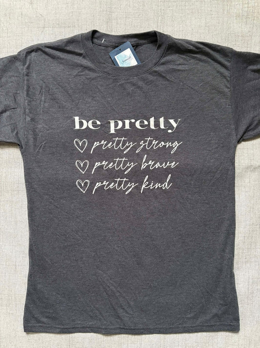 Be Pretty Youth Tee