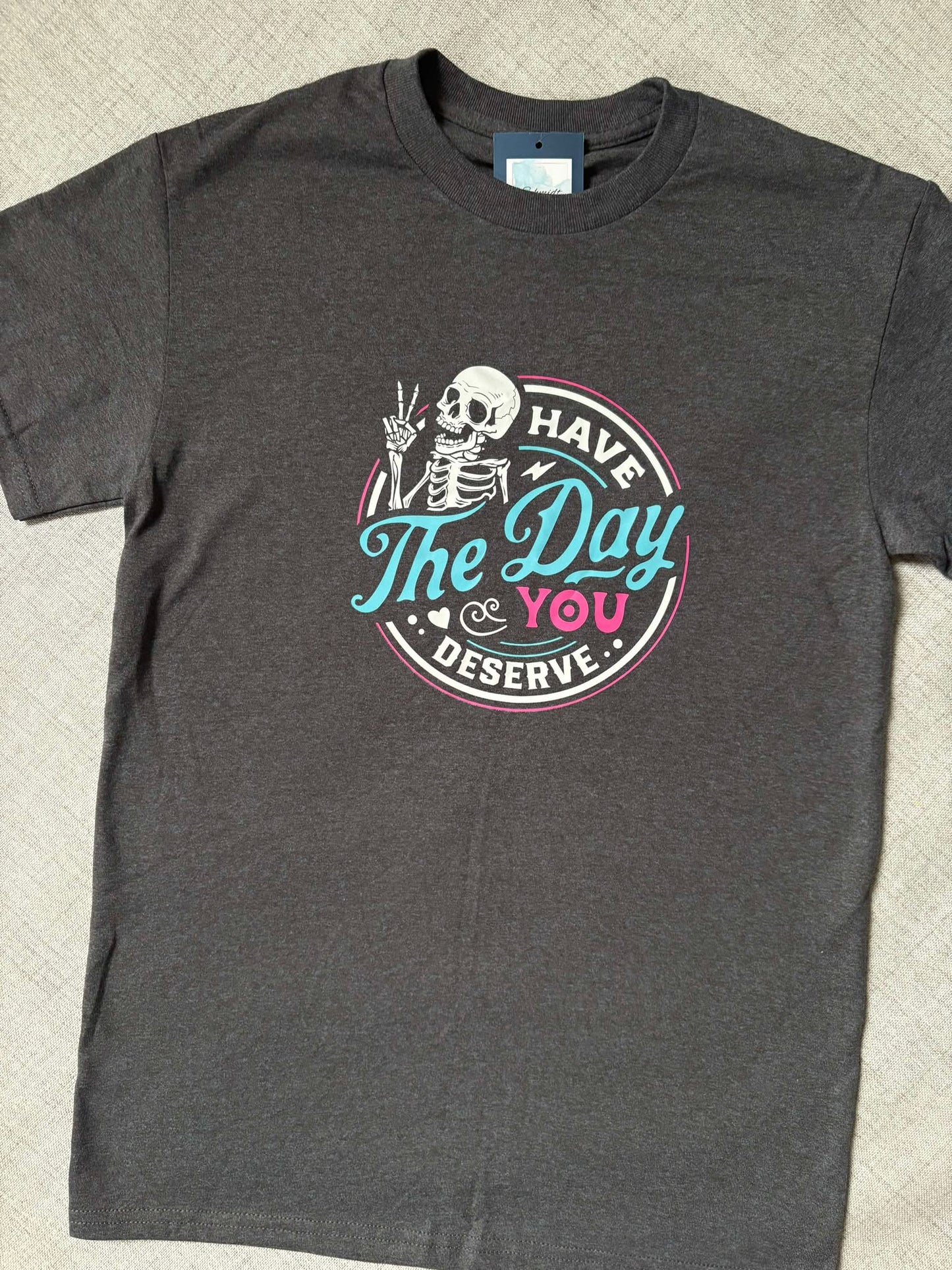 Day You Deserve - SMALL