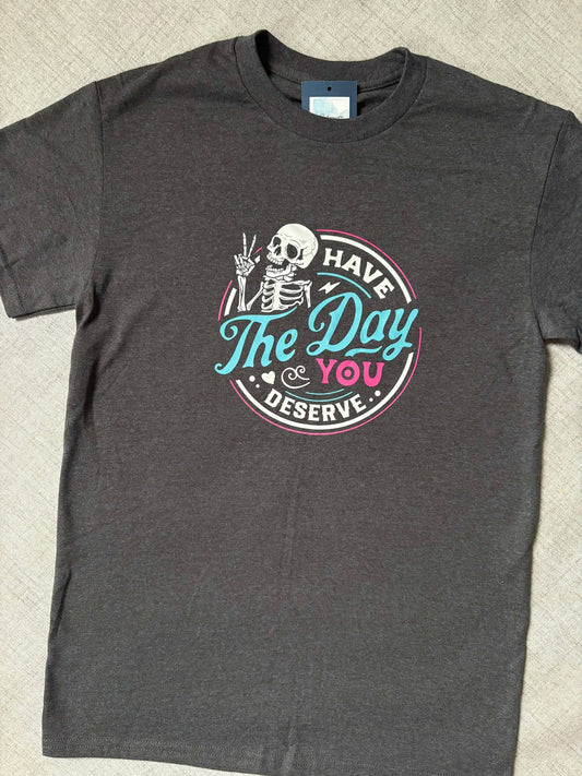 Day You Deserve - SMALL