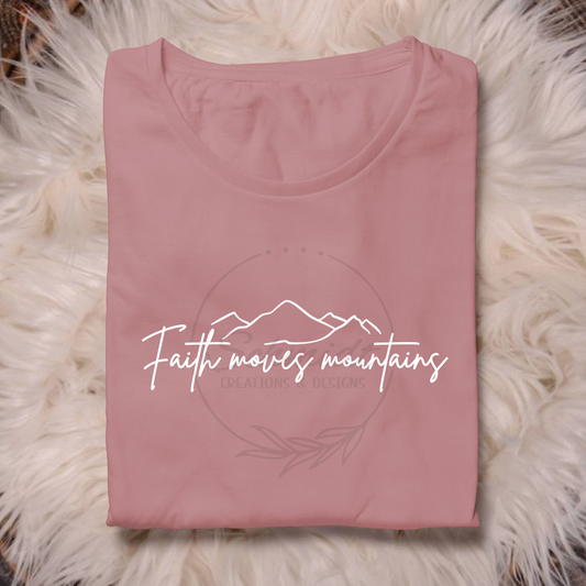 Faith Moves Mountains Tee